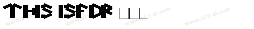 This isFor字体转换 This isFor字体转换